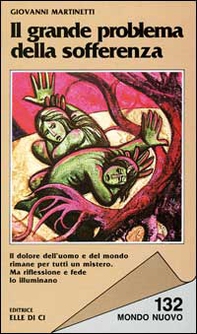 Il grande problema della sofferenza - Librerie.coop