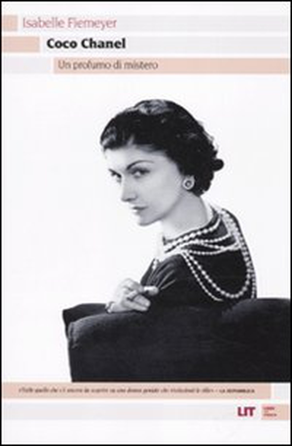 Coco Chanel. Un profumo di mistero - Librerie.coop Coco Chanel. Un profumo di mistero - Librerie.coop
