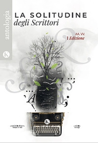 La solitudine degli scrittori - Librerie.coop