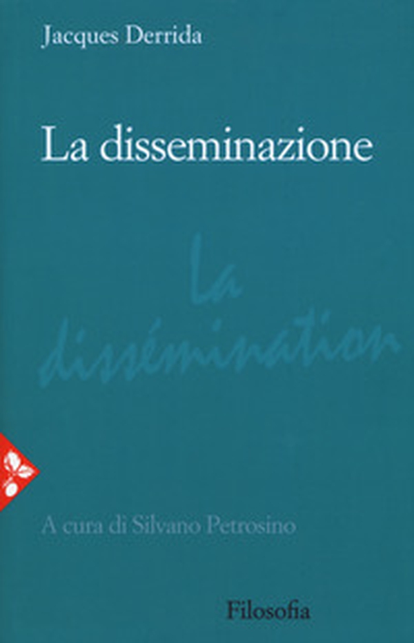 La disseminazione - Librerie.coop La disseminazione - Librerie.coop