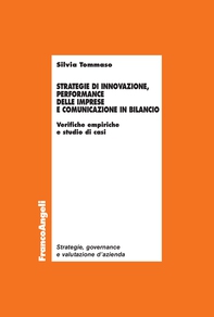 Strategie di innovazione, performance delle imprese e comunicazione in bilancio - Librerie.coop Strategie di innovazione, performance delle imprese e comunicazione in bilancio - Librerie.coop