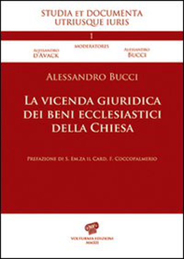 La vicenda giuridica dei beni ecclesiastici della Chiesa - Librerie.coop La vicenda giuridica dei beni ecclesiastici della Chiesa - Librerie.coop
