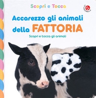Accarezzo gli animali della fattoria - Librerie.coop
