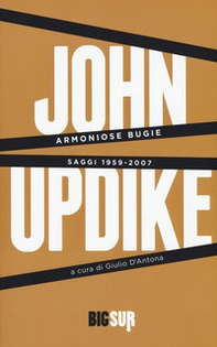 Armoniose bugie. Saggi 1959-2007 - Librerie.coop