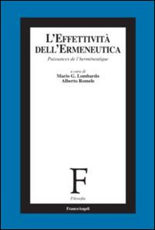 L'effettività dell'ermeneutica - Librerie.coop L'effettività dell'ermeneutica - Librerie.coop