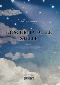 L'oscurità delle stelle - Librerie.coop