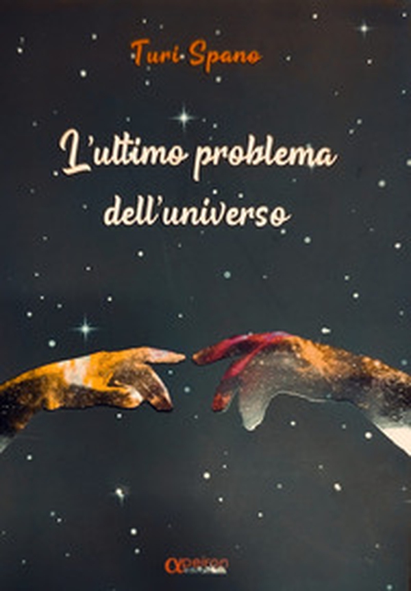 L'ultimo problema dell'universo - Librerie.coop L'ultimo problema dell'universo - Librerie.coop