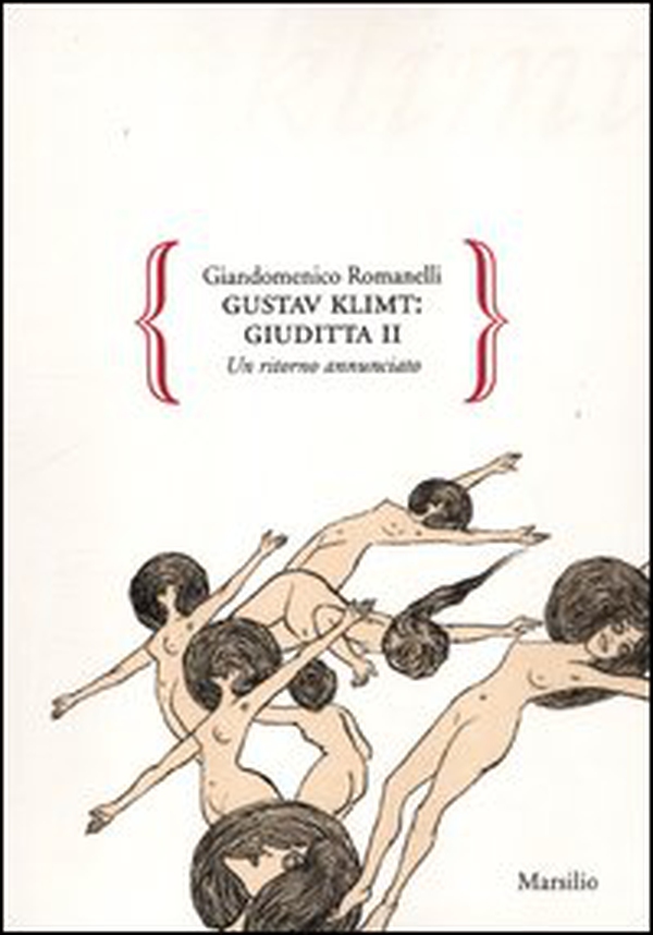 Gustav Klimt: Giuditta II. Un ritorno annunciato - Librerie.coop Gustav Klimt: Giuditta II. Un ritorno annunciato - Librerie.coop