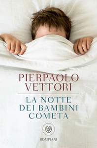 La notte dei bambini cometa - Librerie.coop