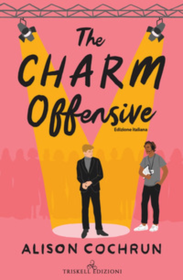 The charm offensive - Librerie.coop The charm offensive - Librerie.coop