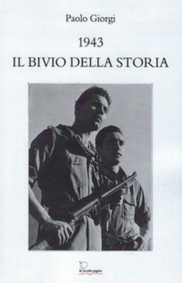 1943, il bivio della storia - Librerie.coop