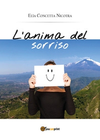 L'anima del sorriso - Librerie.coop