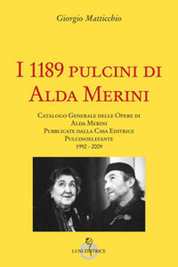 I 1189 pulcini di Alda Merini - Librerie.coop I 1189 pulcini di Alda Merini - Librerie.coop