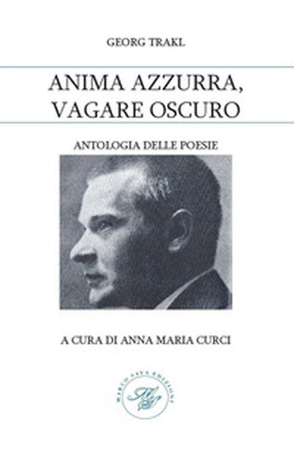 Anima azzurra, vagare oscuro - Librerie.coop Anima azzurra, vagare oscuro - Librerie.coop