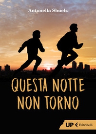 Questa notte non torno - Librerie.coop Questa notte non torno - Librerie.coop