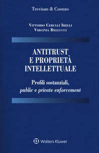 Antitrust e proprietà intellettuale. Profili sostanziali, public e private enforcement - Librerie.coop