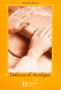 Dolcezze di Sardegna - Librerie.coop