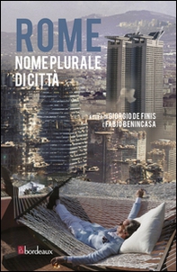 Rome. Nome plurale di città - Librerie.coop Rome. Nome plurale di città - Librerie.coop