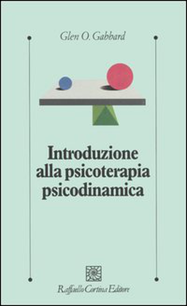 Introduzione alla psicoterapia psicodinamica - Librerie.coop Introduzione alla psicoterapia psicodinamica - Librerie.coop