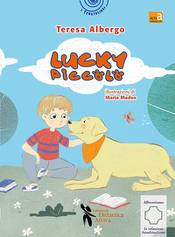 Lucky piccolo. Ediz. ad alta leggibilità - Librerie.coop Lucky piccolo. Ediz. ad alta leggibilità - Librerie.coop
