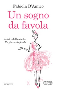 Un sogno da favola - Librerie.coop Un sogno da favola - Librerie.coop