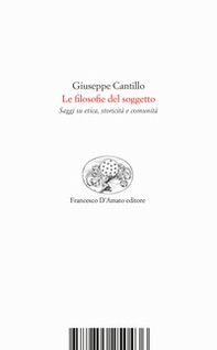 Le filosofie del soggetto. Saggi su etica, storicità e comunità - Librerie.coop Le filosofie del soggetto. Saggi su etica, storicità e comunità - Librerie.coop