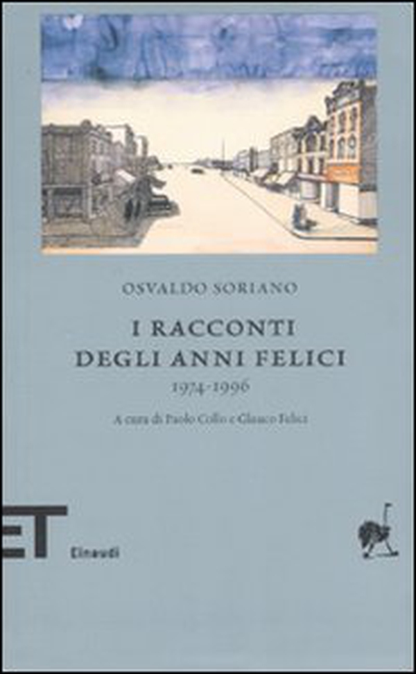 I racconti degli anni felici 1974-1996 - Librerie.coop I racconti degli anni felici 1974-1996 - Librerie.coop