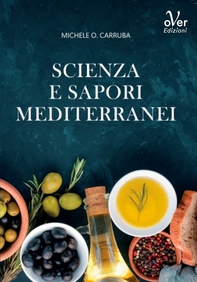 Scienza e sapori mediterranei - Librerie.coop Scienza e sapori mediterranei - Librerie.coop