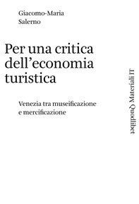 Per una critica dell’economia turistica - Librerie.coop