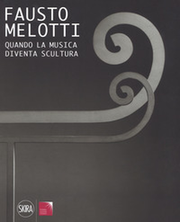 Fausto Melotti. Quando la musica diventa scultura - Librerie.coop Fausto Melotti. Quando la musica diventa scultura - Librerie.coop