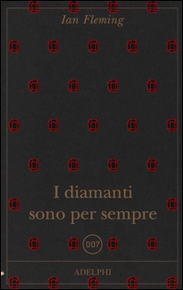 I diamanti sono per sempre - Librerie.coop I diamanti sono per sempre - Librerie.coop