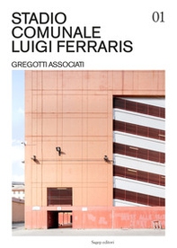 Stadio Comunale Luigi Ferraris. Gregotti Associati - Librerie.coop Stadio Comunale Luigi Ferraris. Gregotti Associati - Librerie.coop