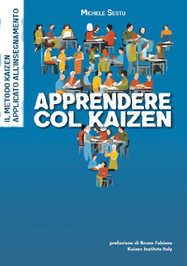Apprendere col kaizen - Librerie.coop Apprendere col kaizen - Librerie.coop