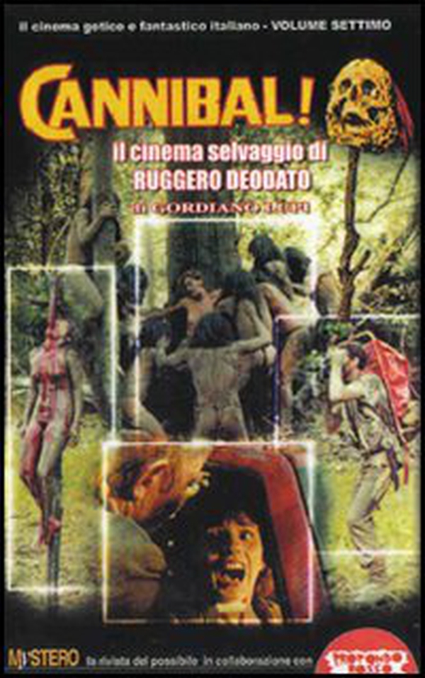 Cannibal! Il cinema di Ruggero Deodato - Librerie.coop Cannibal! Il cinema di Ruggero Deodato - Librerie.coop