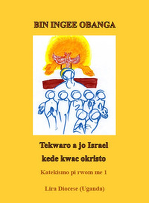 Bin ingee Obanga. Tekwaro a jo Israel kede kwac okisto - Librerie.coop Bin ingee Obanga. Tekwaro a jo Israel kede kwac okisto - Librerie.coop