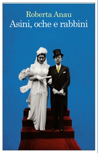 Asini  oche e rabbini - Librerie.coop