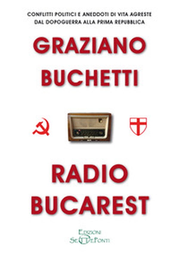 Radio Bucarest - Librerie.coop Radio Bucarest - Librerie.coop