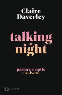 Talking at night. Ediz. italiana - Librerie.coop Talking at night. Ediz. italiana - Librerie.coop