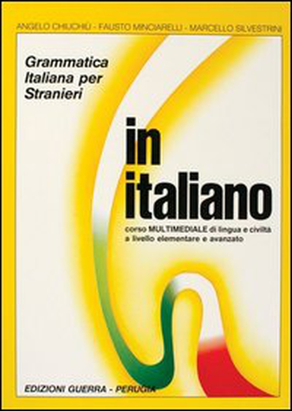In italiano. Grammatica italiana per stranieri. Corso multimediale di lingua e di civiltà a livello elementare e avanzato. Volume unico - Librerie.coop In italiano. Grammatica italiana per stranieri. Corso multimediale di lingua e di civiltà a livello elementare e avanzato. Volume unico - Librerie.coop