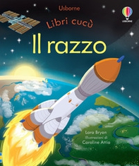 Il razzo - Librerie.coop Il razzo - Librerie.coop