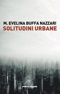 Solitudini Urbane - Librerie.coop Solitudini Urbane - Librerie.coop