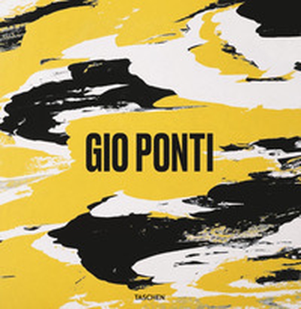 Gio Ponti. Ediz. italiana, inglese, francese e tedesca - Librerie.coop Gio Ponti. Ediz. italiana, inglese, francese e tedesca - Librerie.coop