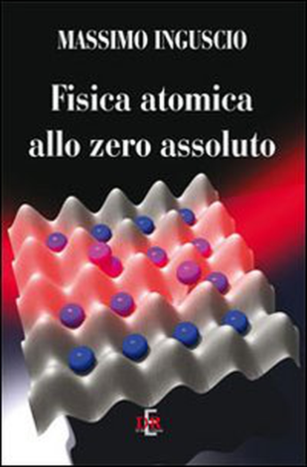 Fisica atomica allo zero assoluto - Librerie.coop Fisica atomica allo zero assoluto - Librerie.coop