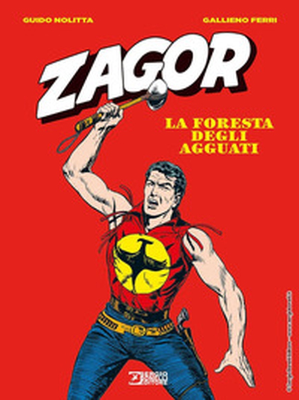 Zagor. La foresta degli agguati - Librerie.coop Zagor. La foresta degli agguati - Librerie.coop