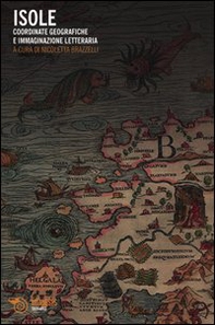 Isole. Coordinate geografiche e immaginazione letteraria - Librerie.coop