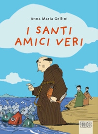 I santi, amici veri - Librerie.coop