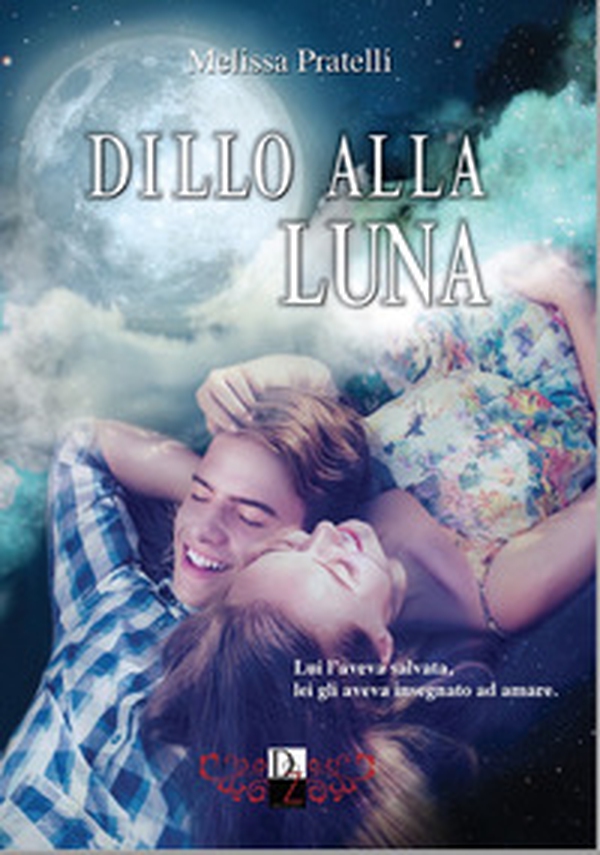 Dillo alla luna - Librerie.coop Dillo alla luna - Librerie.coop