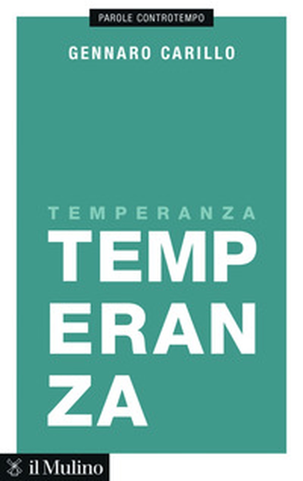 Temperanza - Librerie.coop Temperanza - Librerie.coop