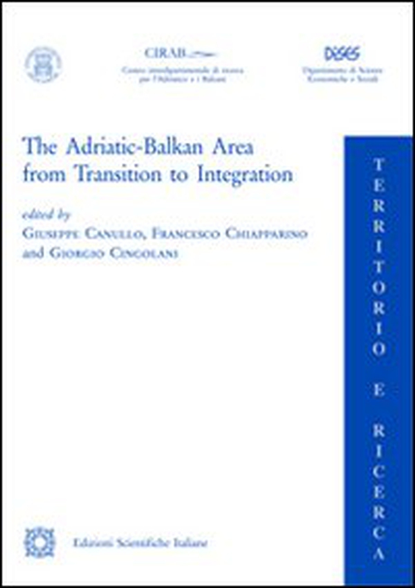 The Adriatic Balkan area from transition to integration - Librerie.coop The Adriatic Balkan area from transition to integration - Librerie.coop