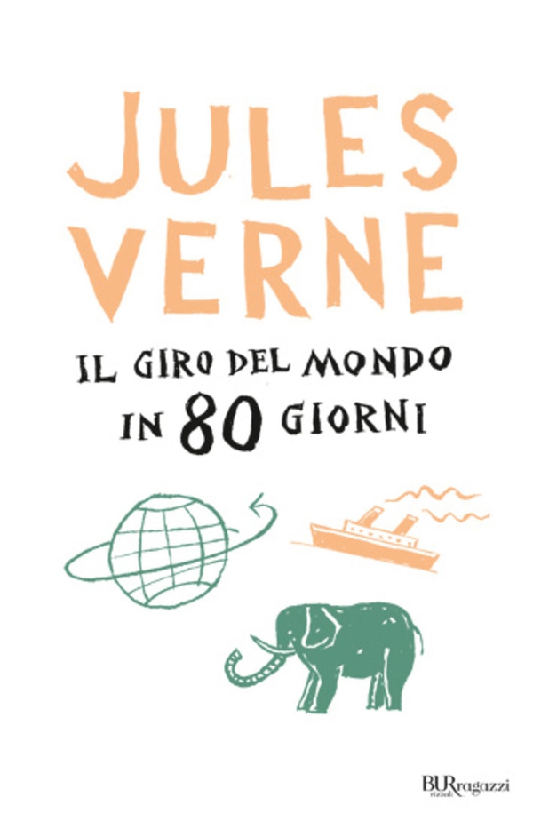 Il giro del mondo in 80 giorni - Librerie.coop Il giro del mondo in 80 giorni - Librerie.coop